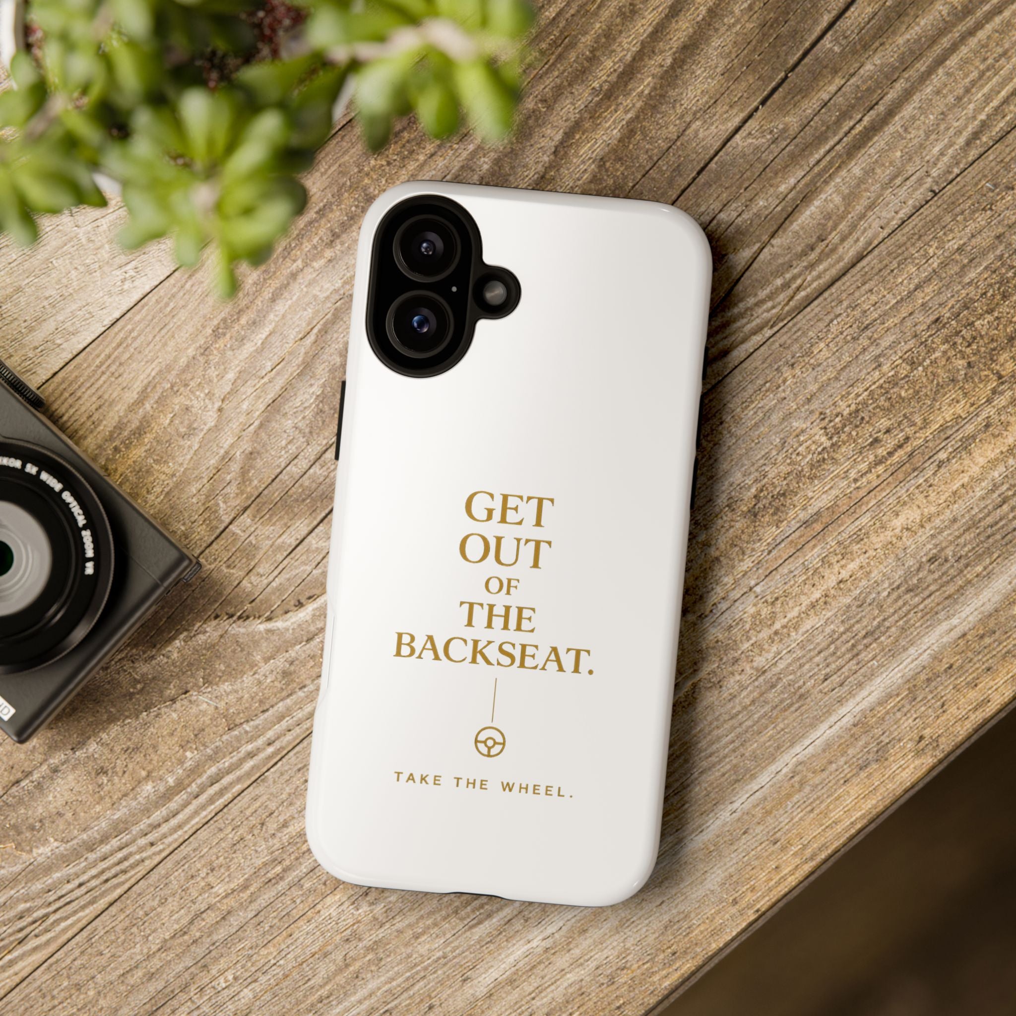 Get Out of the Backseat iPhone Case — Minimal Gold Typography Protective Phone Case