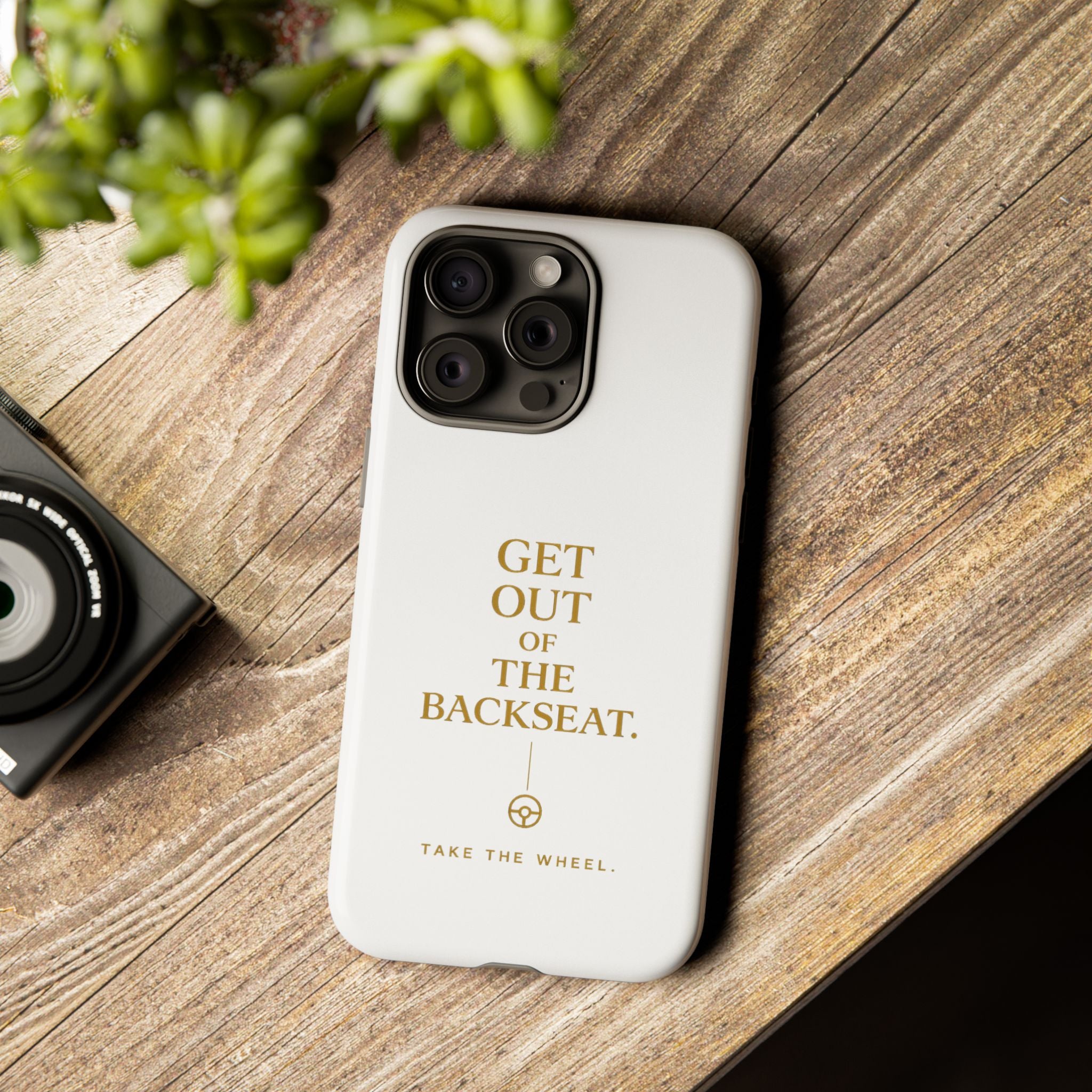Get Out of the Backseat iPhone Case — Minimal Gold Typography Protective Phone Case