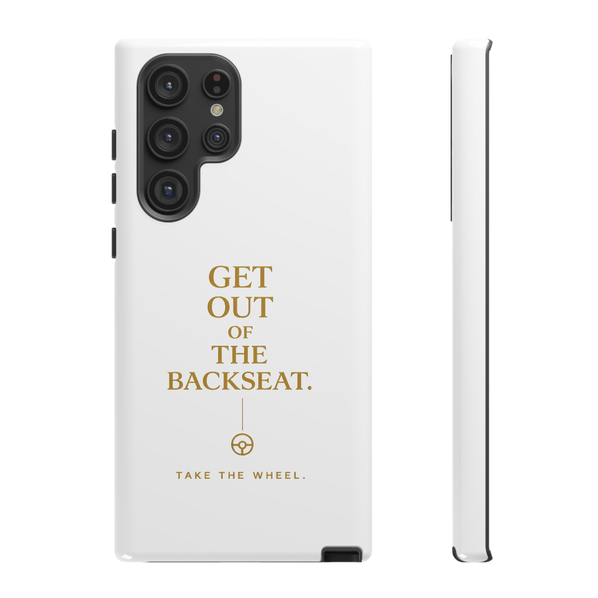 Get Out of the Backseat iPhone Case — Minimal Gold Typography Protective Phone Case
