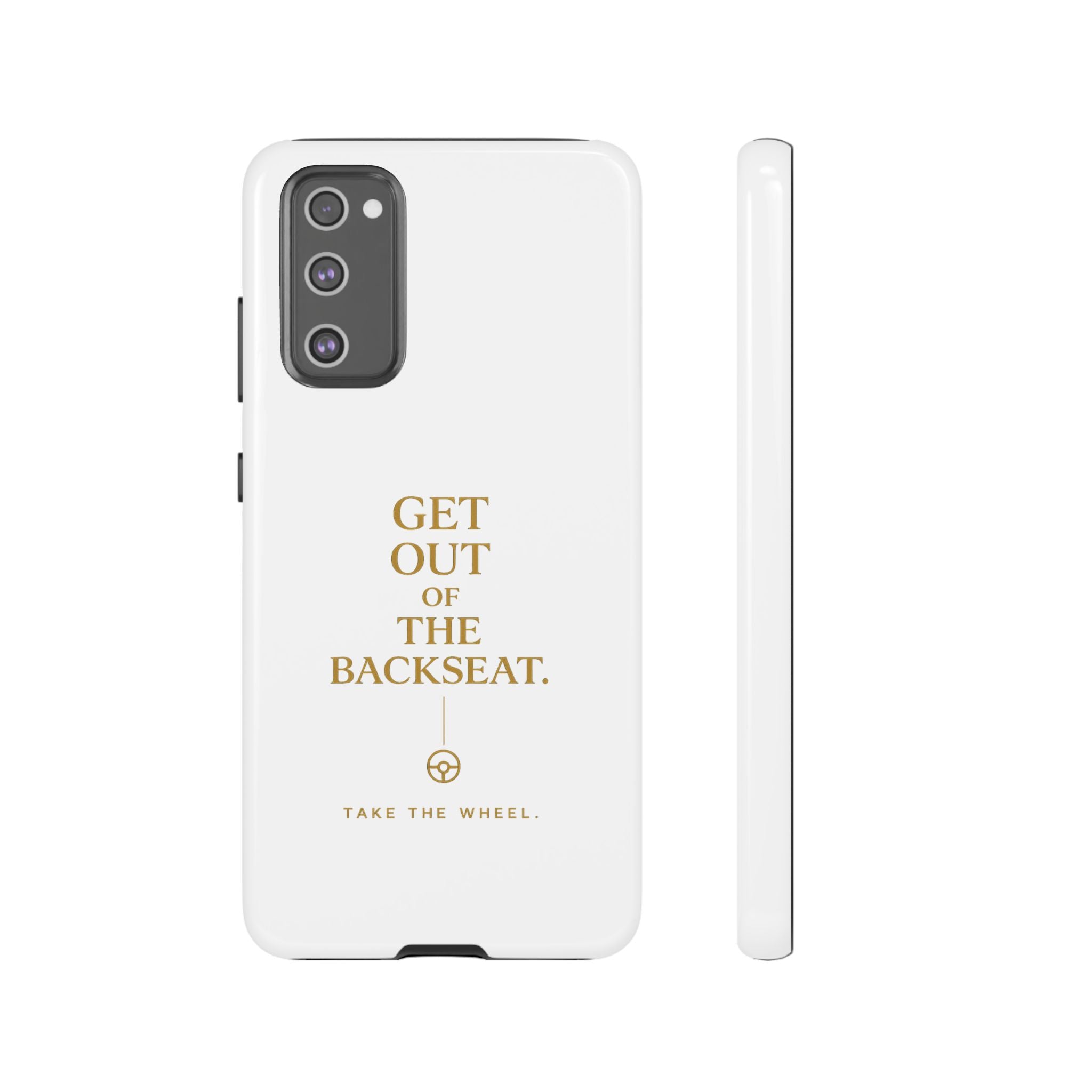 Get Out of the Backseat iPhone Case — Minimal Gold Typography Protective Phone Case
