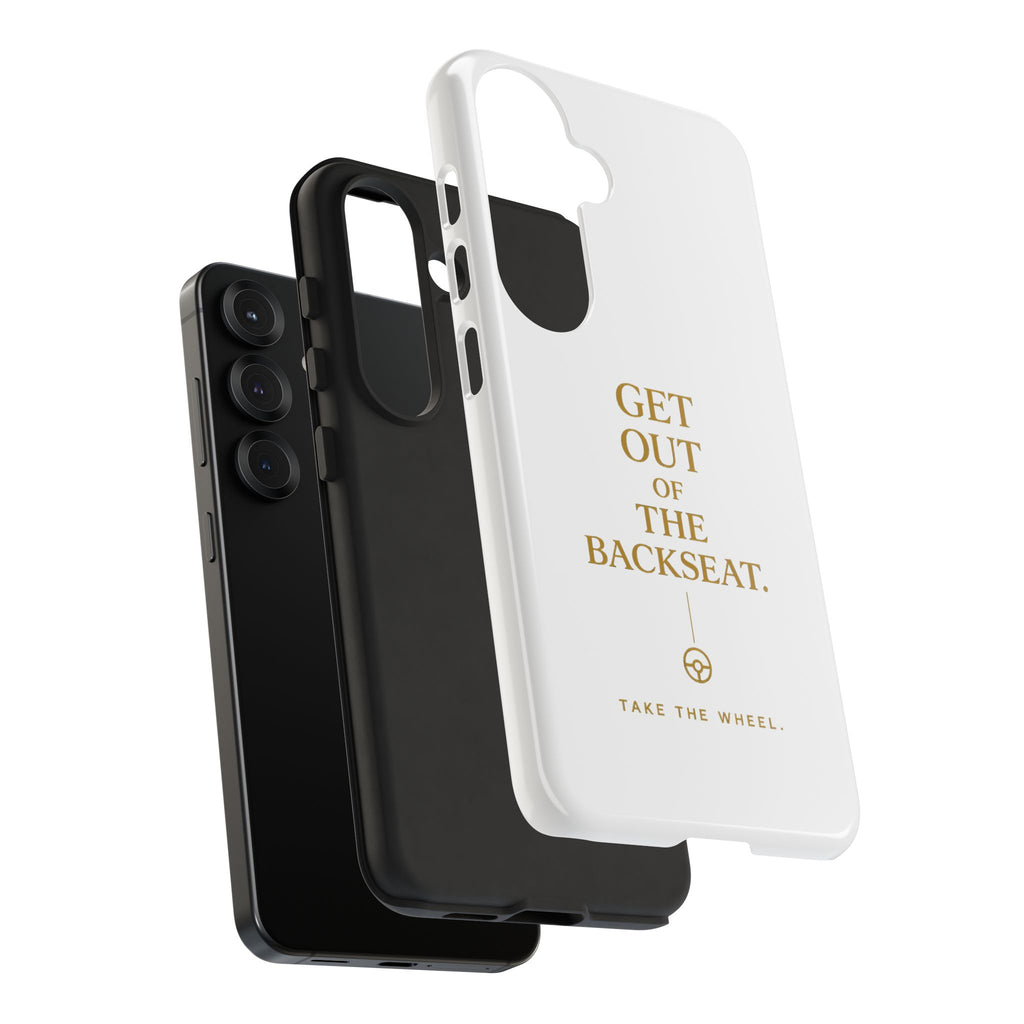 Get Out of the Backseat iPhone Case — Minimal Gold Typography Protective Phone Case