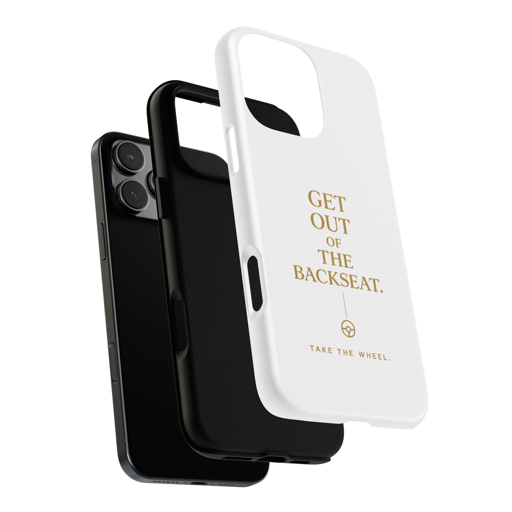 Get Out of the Backseat iPhone Case — Minimal Gold Typography Protective Phone Case