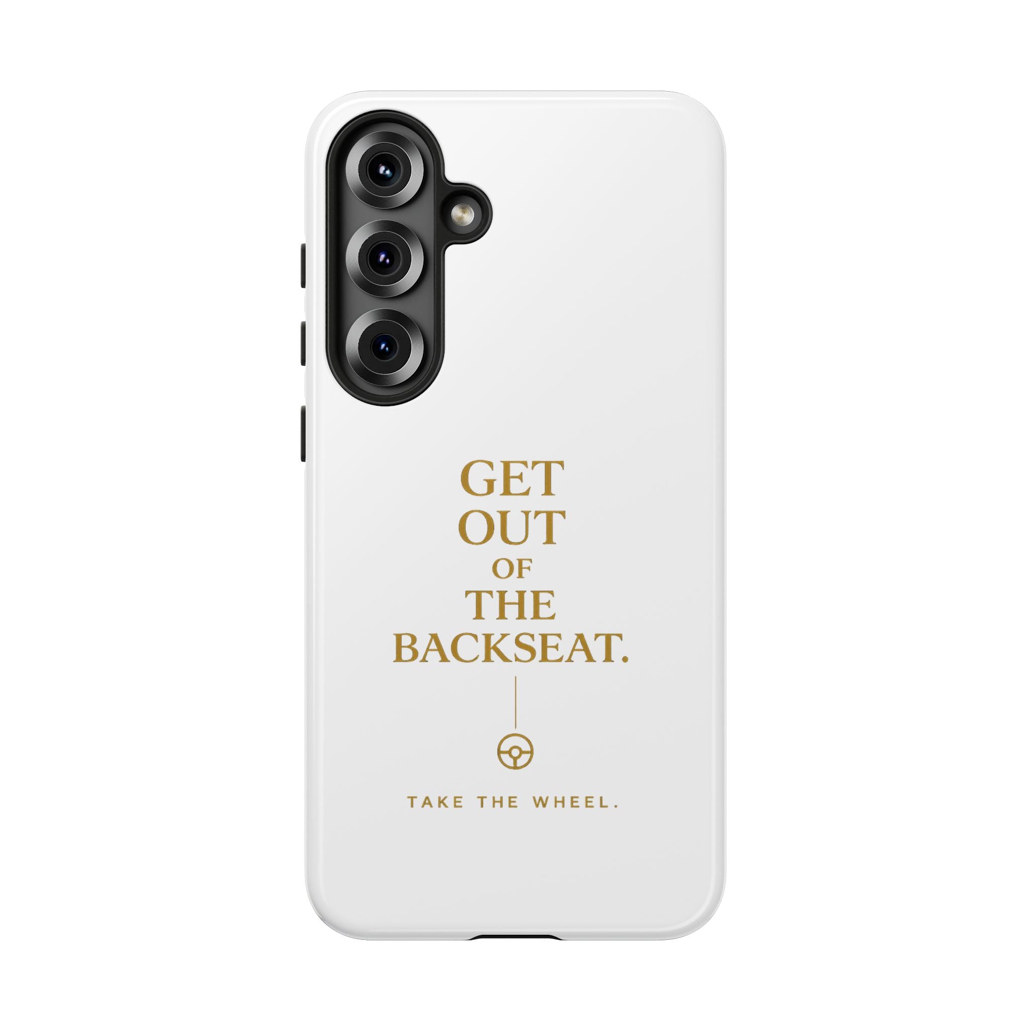 Get Out of the Backseat iPhone Case — Minimal Gold Typography Protective Phone Case