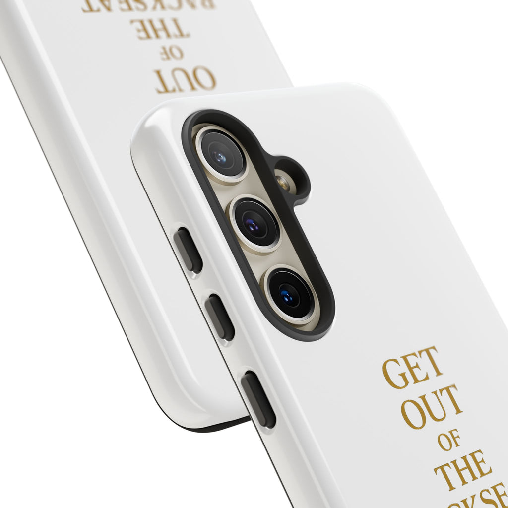 Get Out of the Backseat iPhone Case — Minimal Gold Typography Protective Phone Case