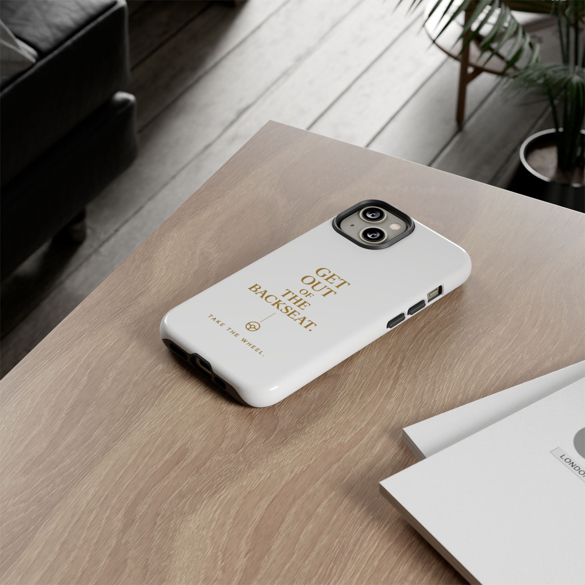 Get Out of the Backseat iPhone Case — Minimal Gold Typography Protective Phone Case