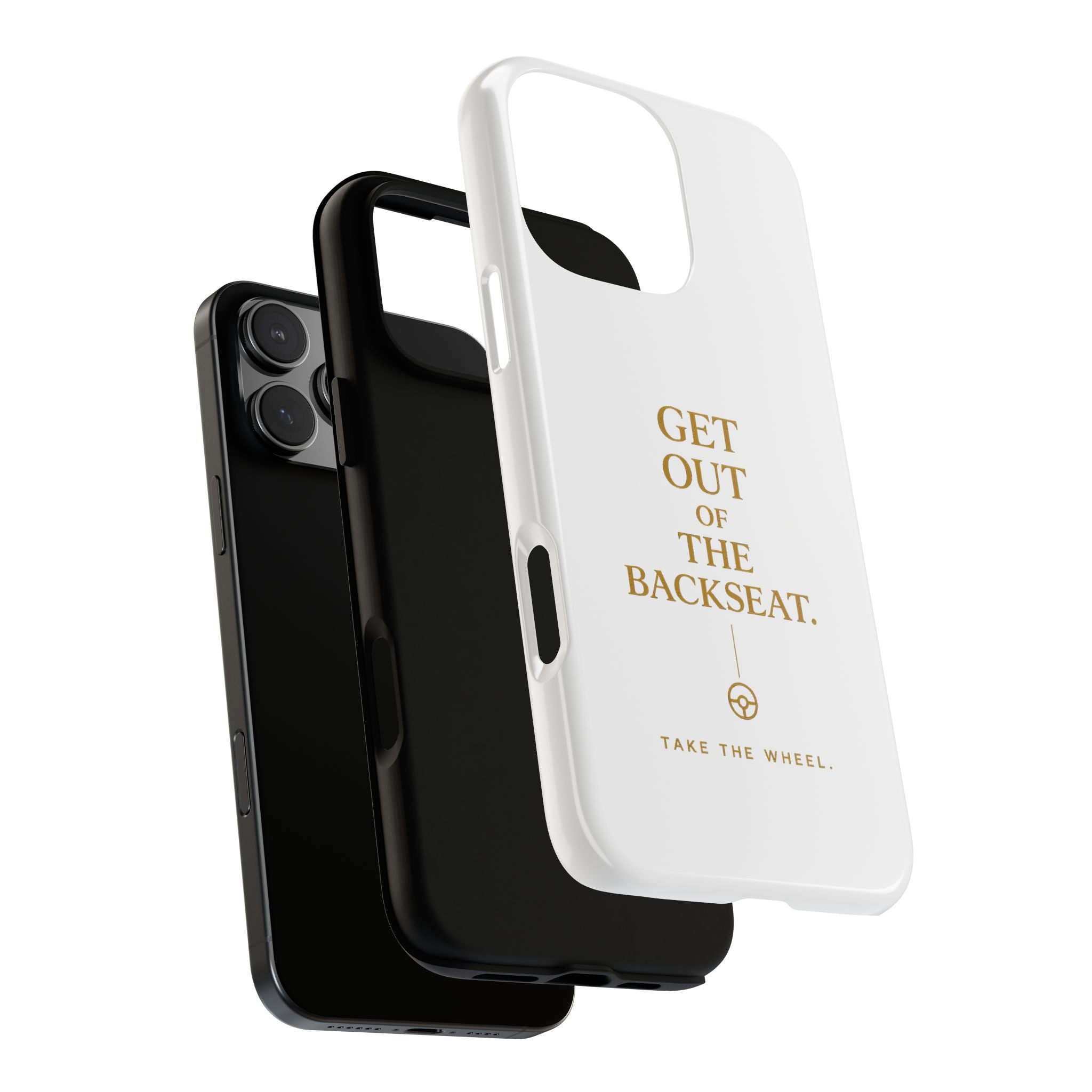 Get Out of the Backseat iPhone Case — Minimal Gold Typography Protective Phone Case