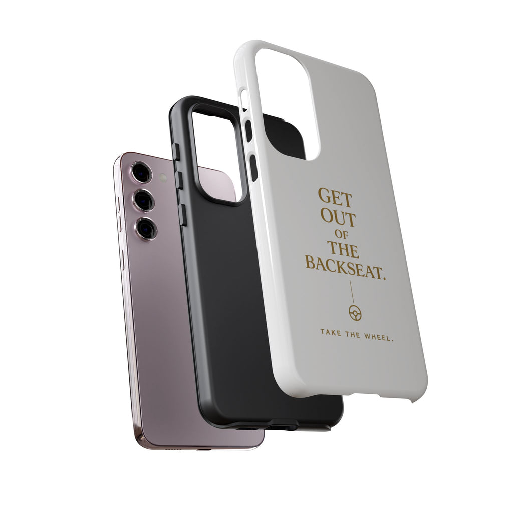 Get Out of the Backseat iPhone Case — Minimal Gold Typography Protective Phone Case