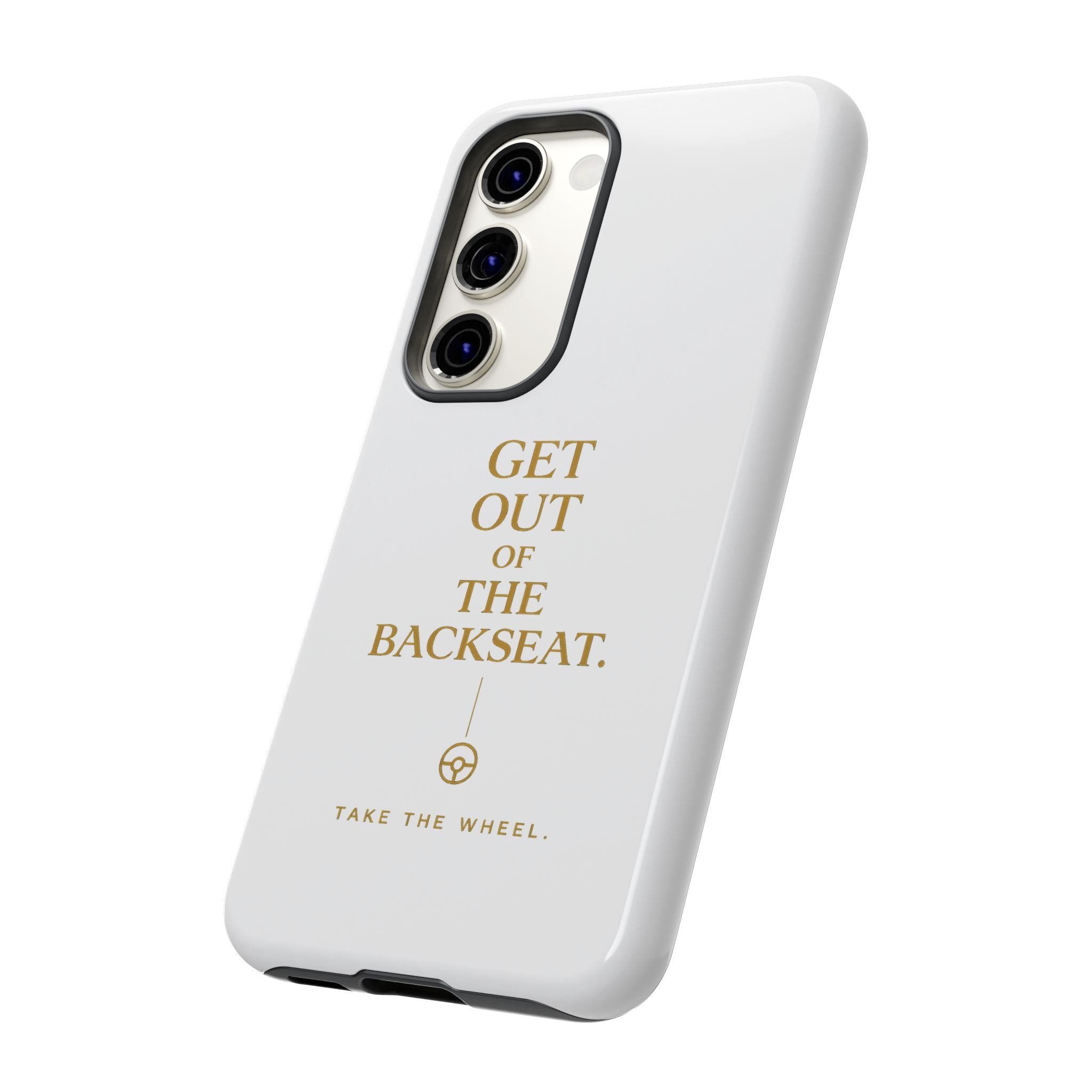 Get Out of the Backseat iPhone Case — Minimal Gold Typography Protective Phone Case