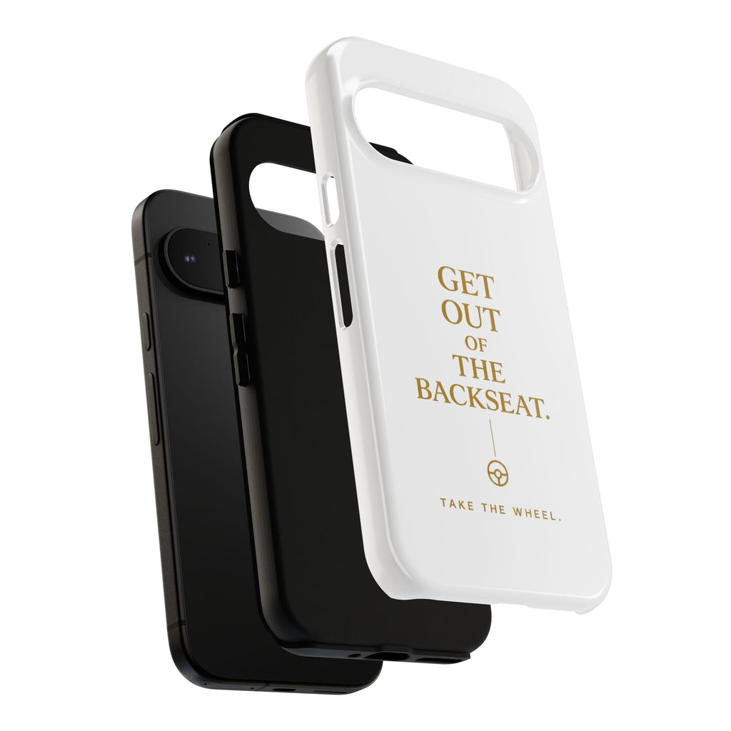 Get Out of the Backseat iPhone Case — Minimal Gold Typography Protective Phone Case