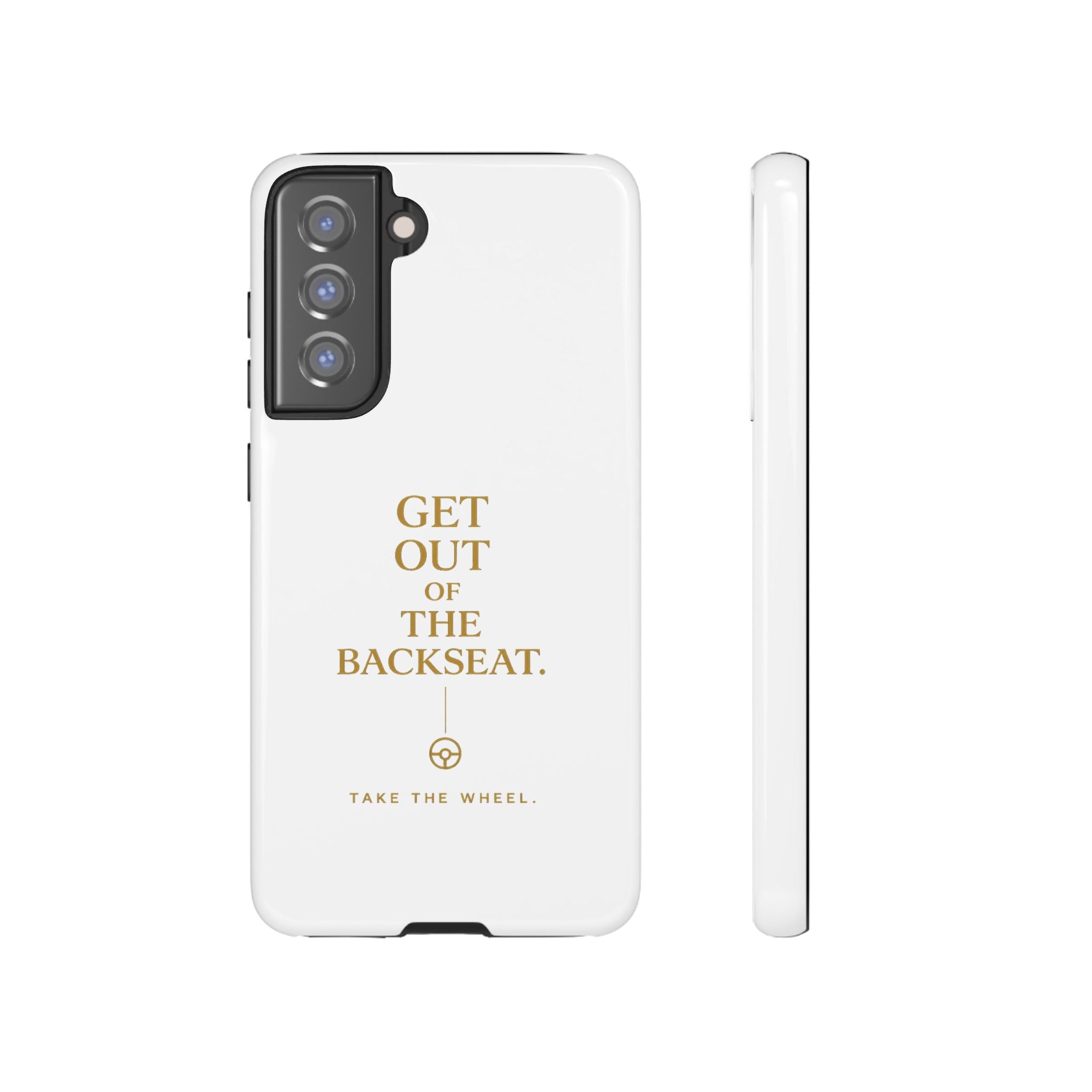Get Out of the Backseat iPhone Case — Minimal Gold Typography Protective Phone Case