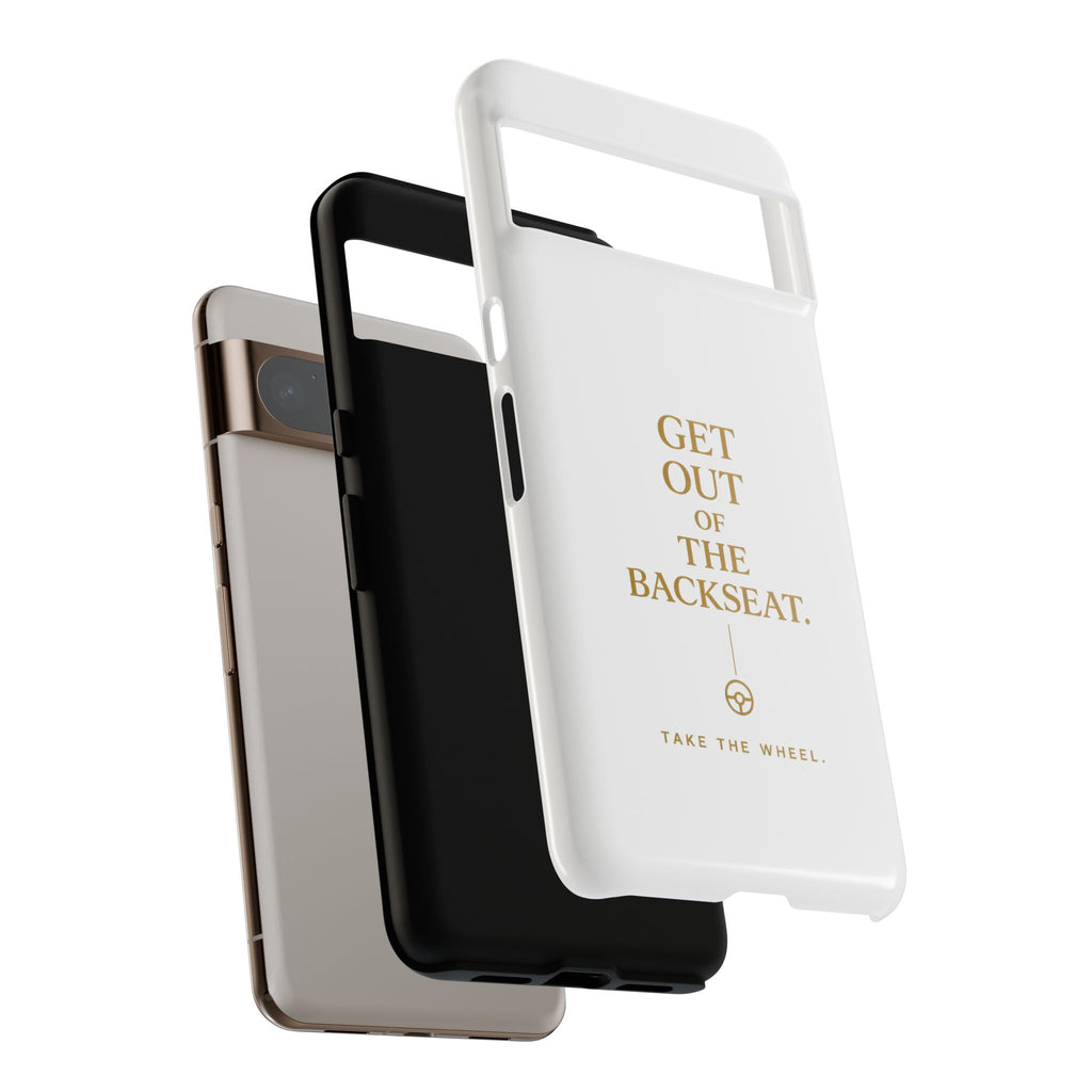 Get Out of the Backseat iPhone Case — Minimal Gold Typography Protective Phone Case