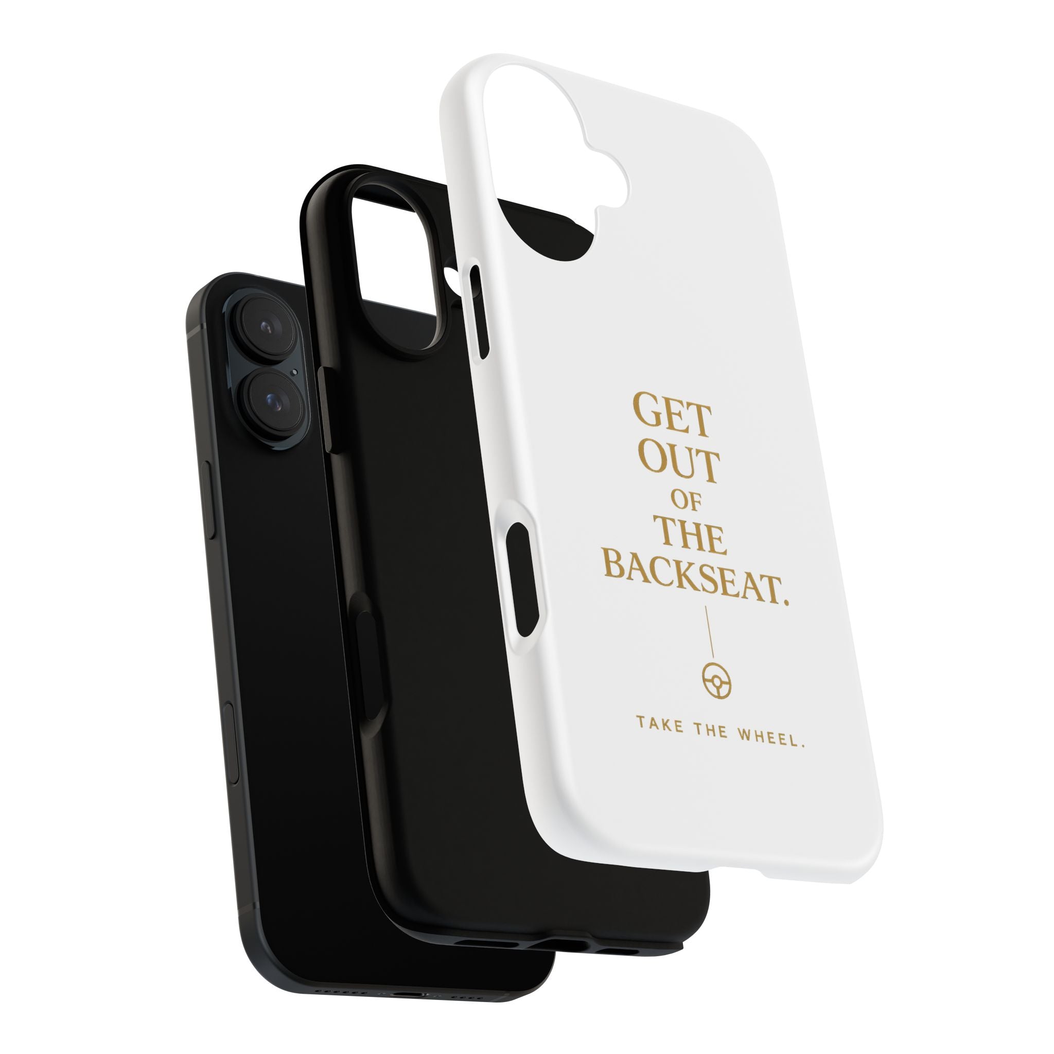 Get Out of the Backseat iPhone Case — Minimal Gold Typography Protective Phone Case