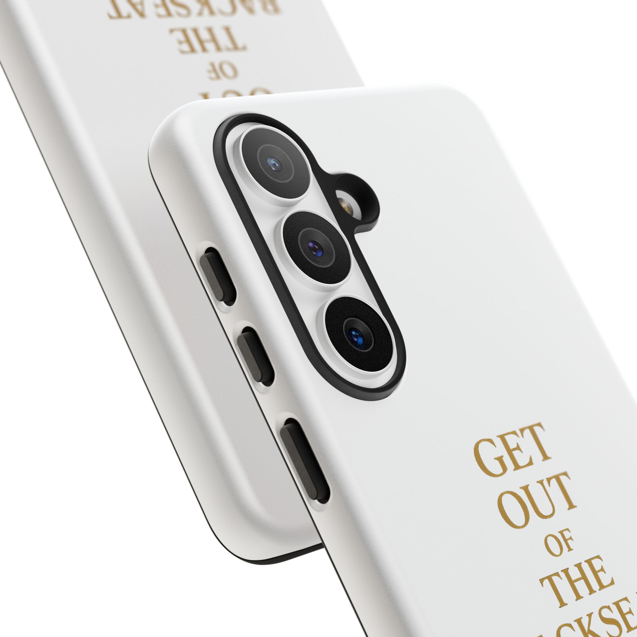Get Out of the Backseat iPhone Case — Minimal Gold Typography Protective Phone Case