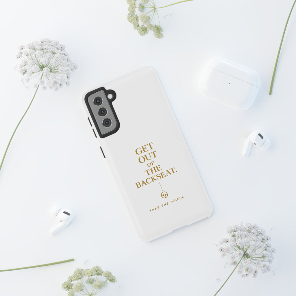Get Out of the Backseat iPhone Case — Minimal Gold Typography Protective Phone Case