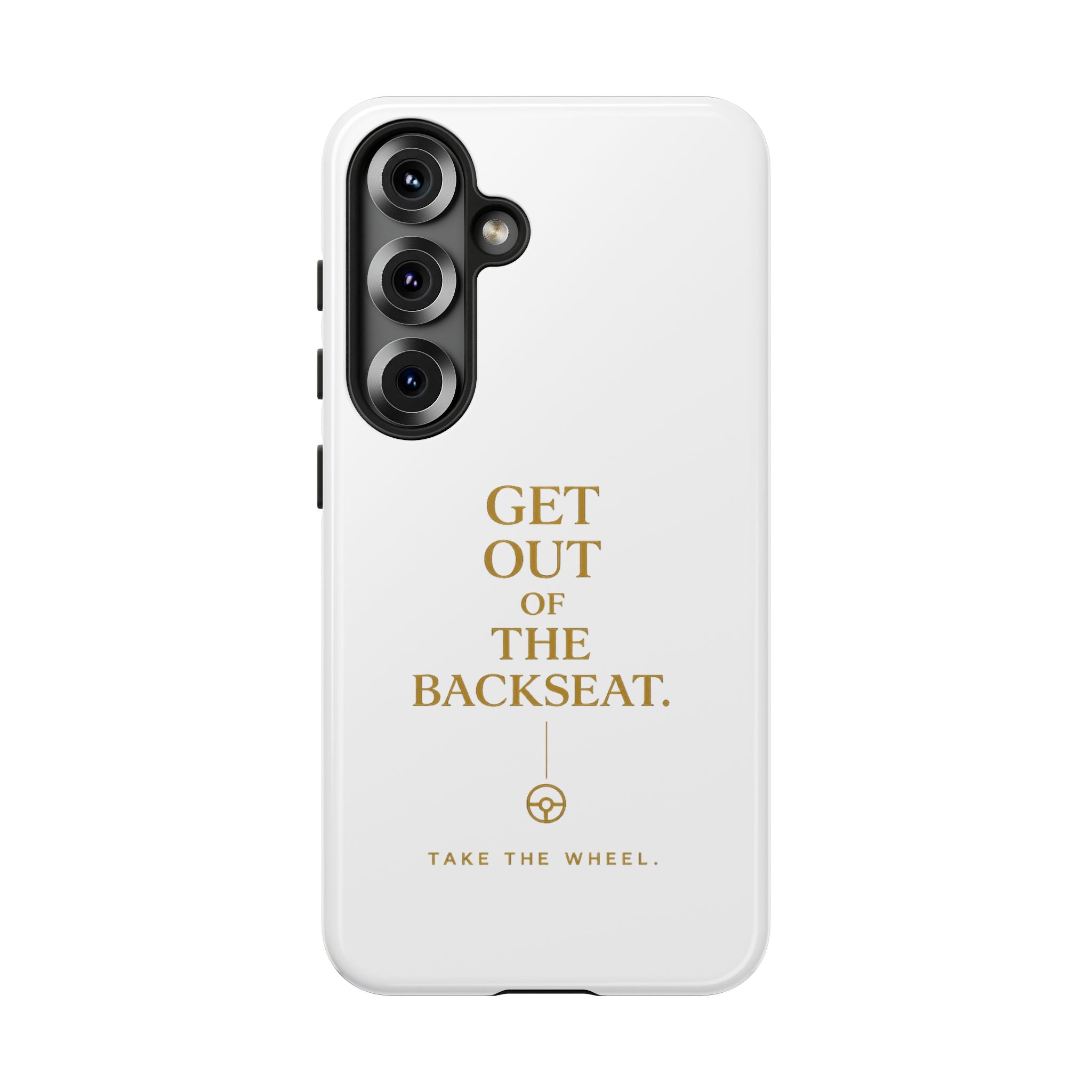 Get Out of the Backseat iPhone Case — Minimal Gold Typography Protective Phone Case