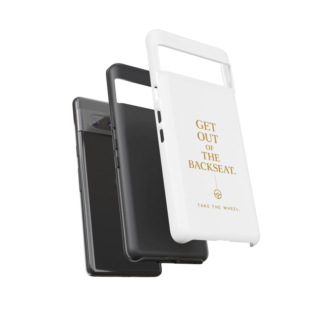 Get Out of the Backseat iPhone Case — Minimal Gold Typography Protective Phone Case