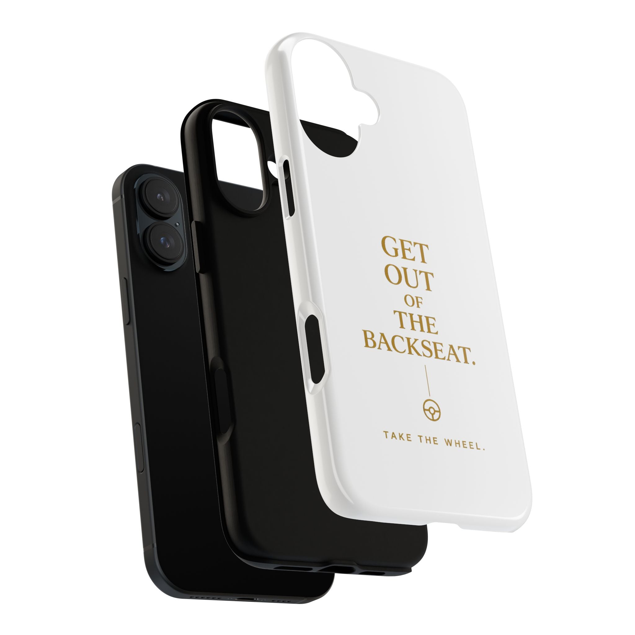 Get Out of the Backseat iPhone Case — Minimal Gold Typography Protective Phone Case