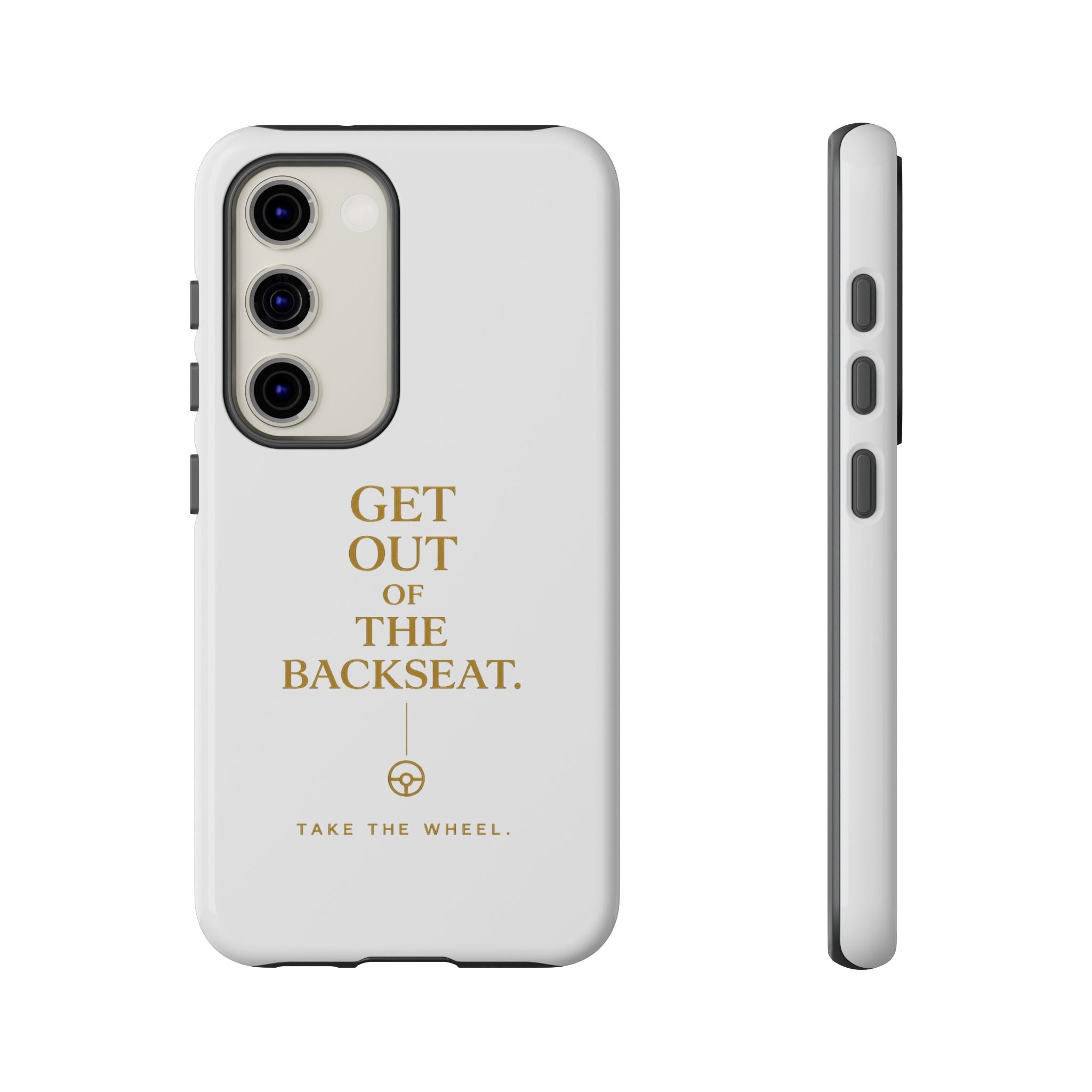 Get Out of the Backseat iPhone Case — Minimal Gold Typography Protective Phone Case