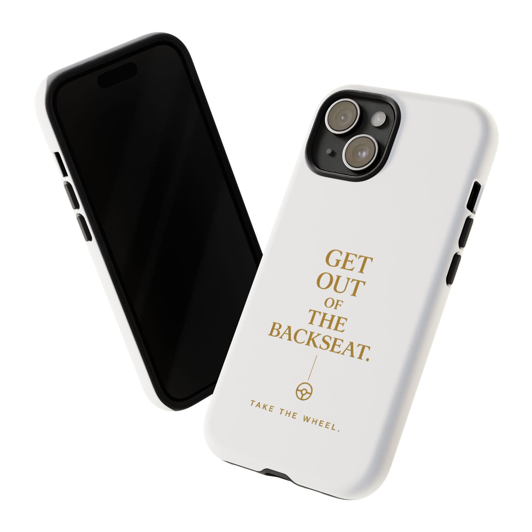 Get Out of the Backseat iPhone Case — Minimal Gold Typography Protective Phone Case