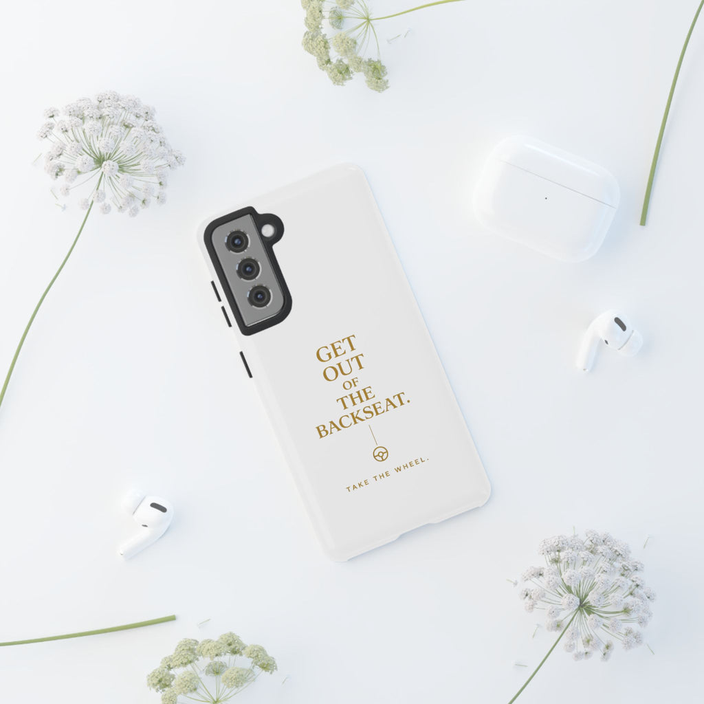 Get Out of the Backseat iPhone Case — Minimal Gold Typography Protective Phone Case