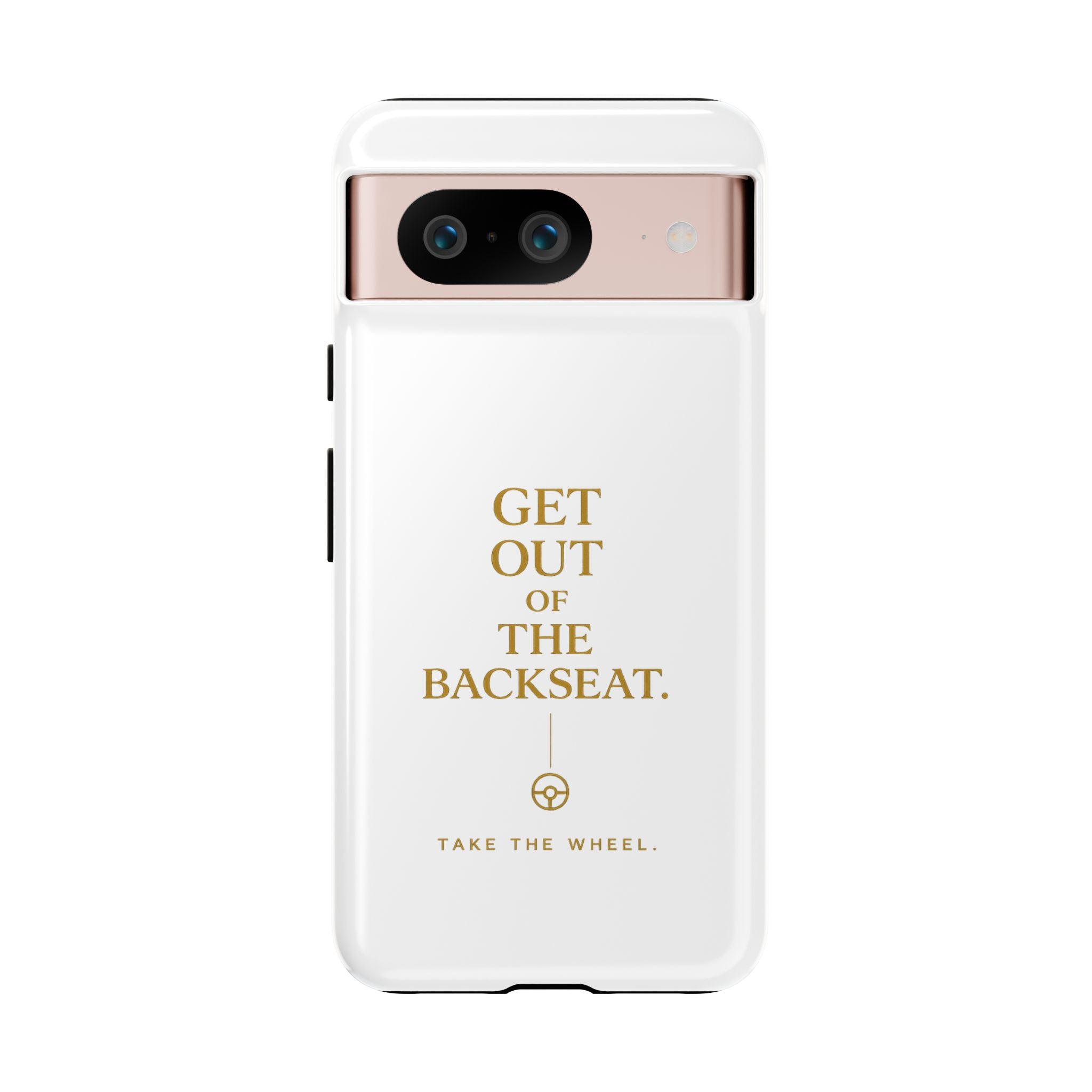 Get Out of the Backseat iPhone Case — Minimal Gold Typography Protective Phone Case