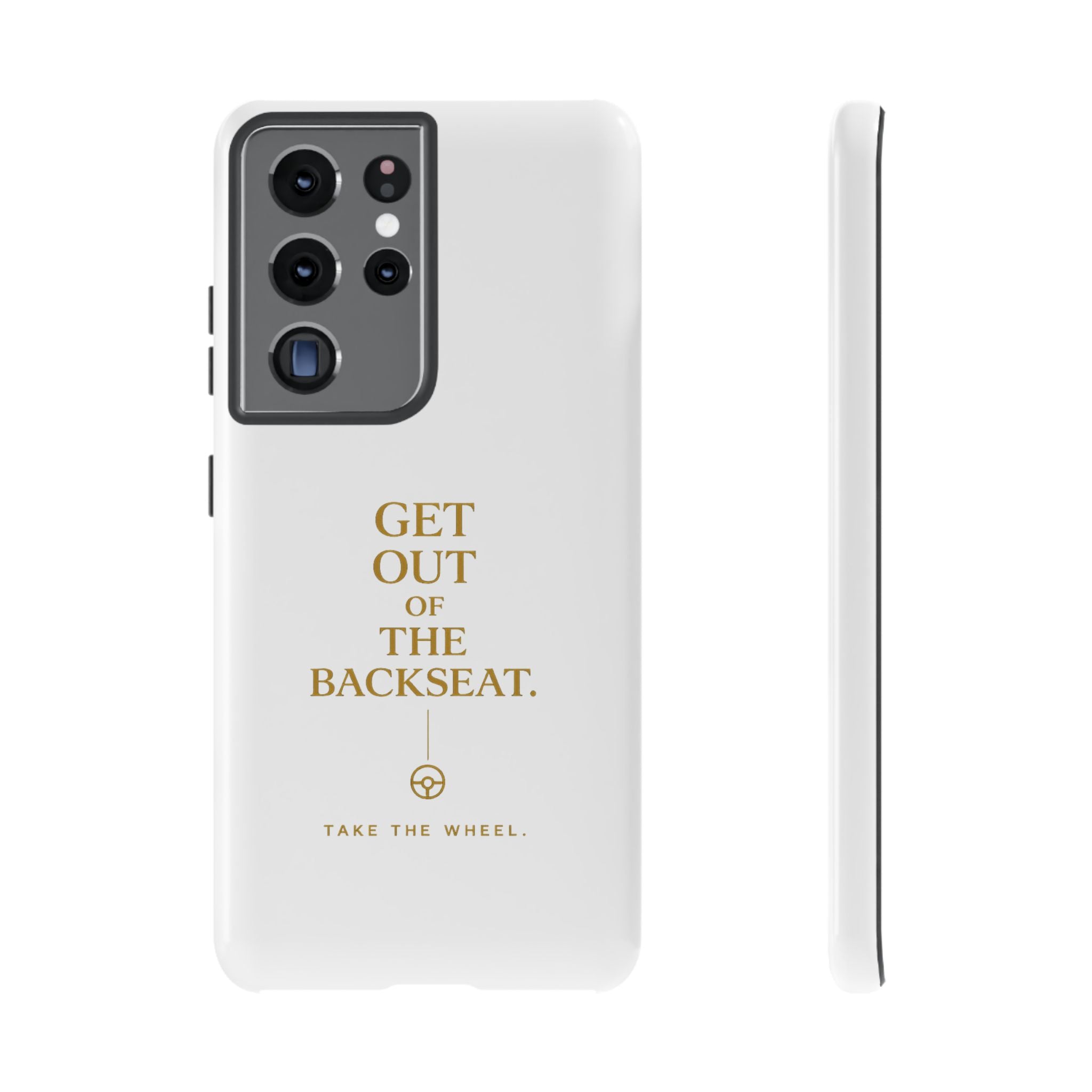 Get Out of the Backseat iPhone Case — Minimal Gold Typography Protective Phone Case