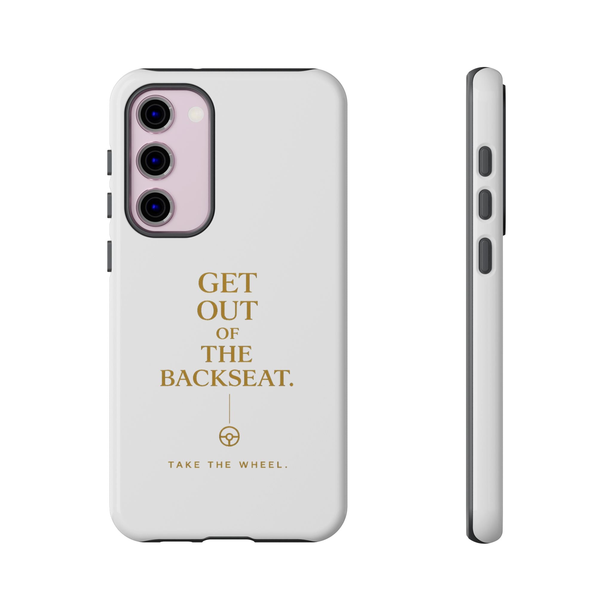 Get Out of the Backseat iPhone Case — Minimal Gold Typography Protective Phone Case