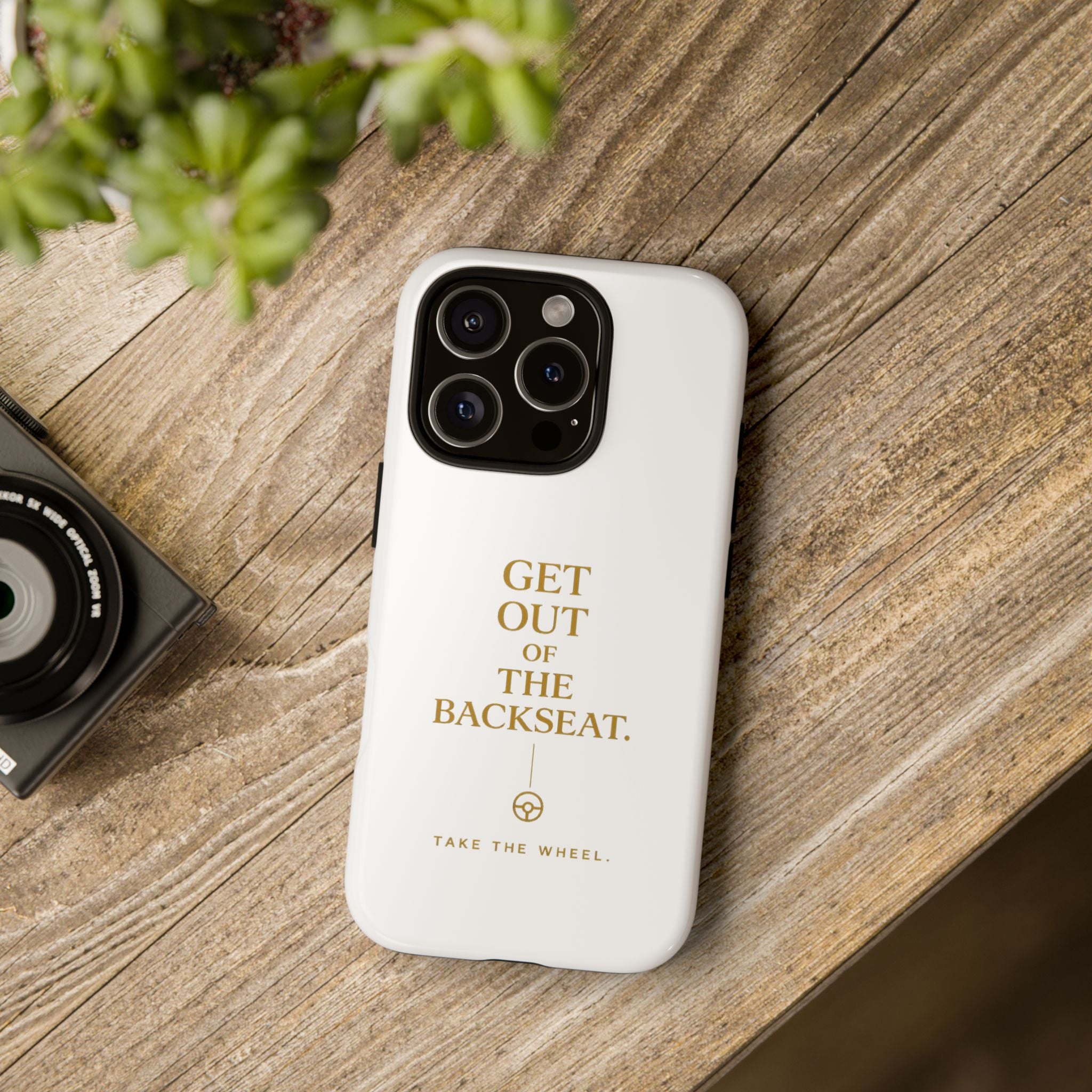 Get Out of the Backseat iPhone Case — Minimal Gold Typography Protective Phone Case